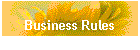 Business Rules